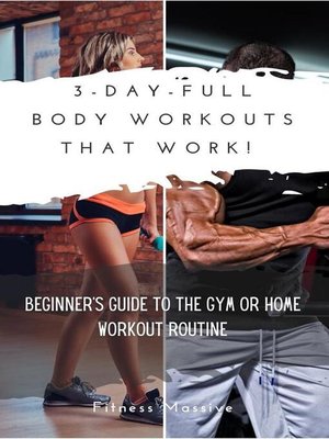 cover image of 3 Day Full-Body Workouts That Work!